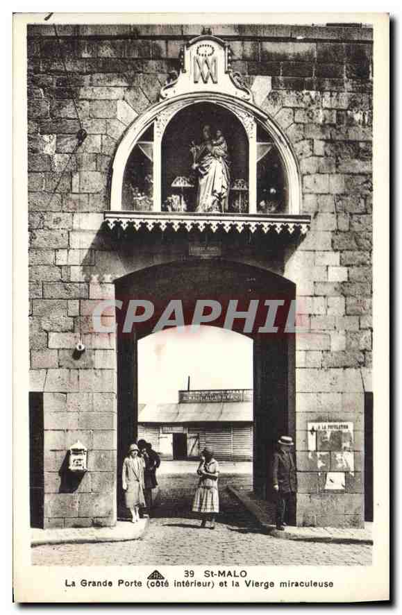 St-Malo — La Grande Porte (côté intérieur) et la Vierge miraculeuse — CPAPHIL n°39