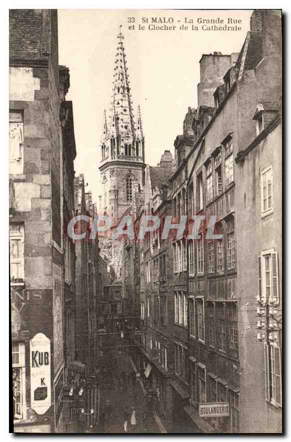 St MALO - La Grande Rue et le Clocher de la Cathédrale — éditeur Kub, n°33