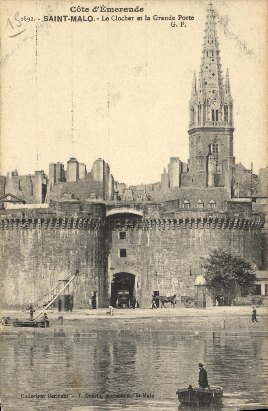 CPA St Malo Le Clocher et la Grande Porte