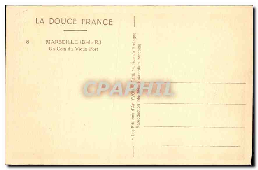 CPA Marseille La douce France (B du R) Un Coin du Vieux Port — Verso