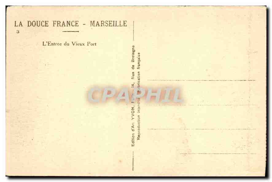 CPA Marseille La Douce France L'Entree du Vieux Port — Rückseite