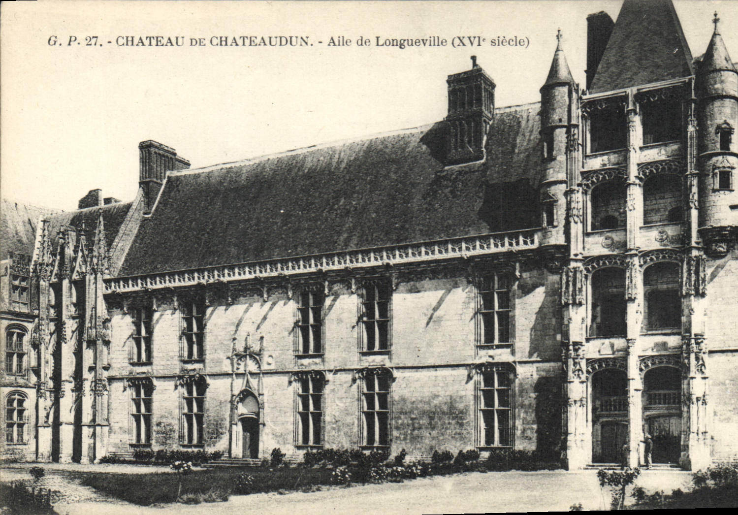 Château de Châteaudun — Aile de Longueville (XVIe siècle) — G.P. 27