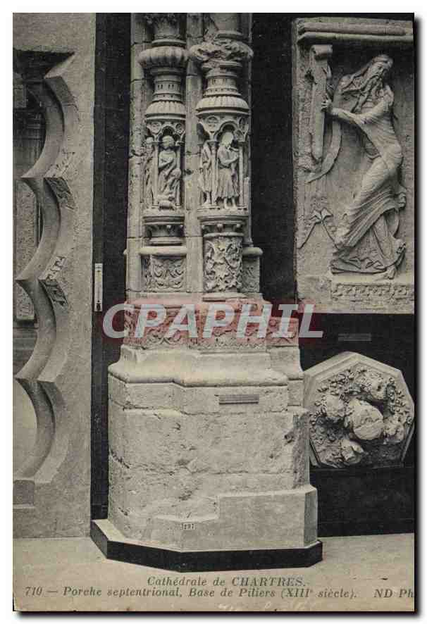 CPA Cathedrale de Chartres Porche septentrional Base de Piliers XIII siecle 