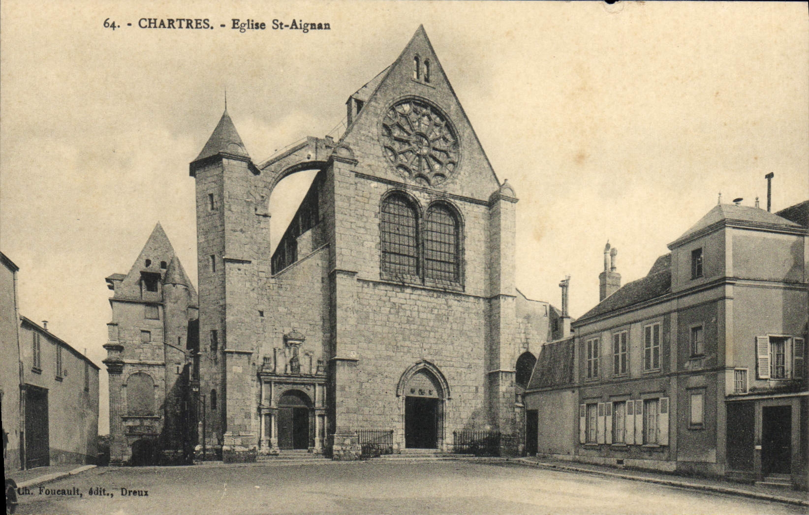 Chartres - Église Saint-Aignan — vue de la façade avec rosace et tour, éditeur Th. Foucault, Dreux, n°64