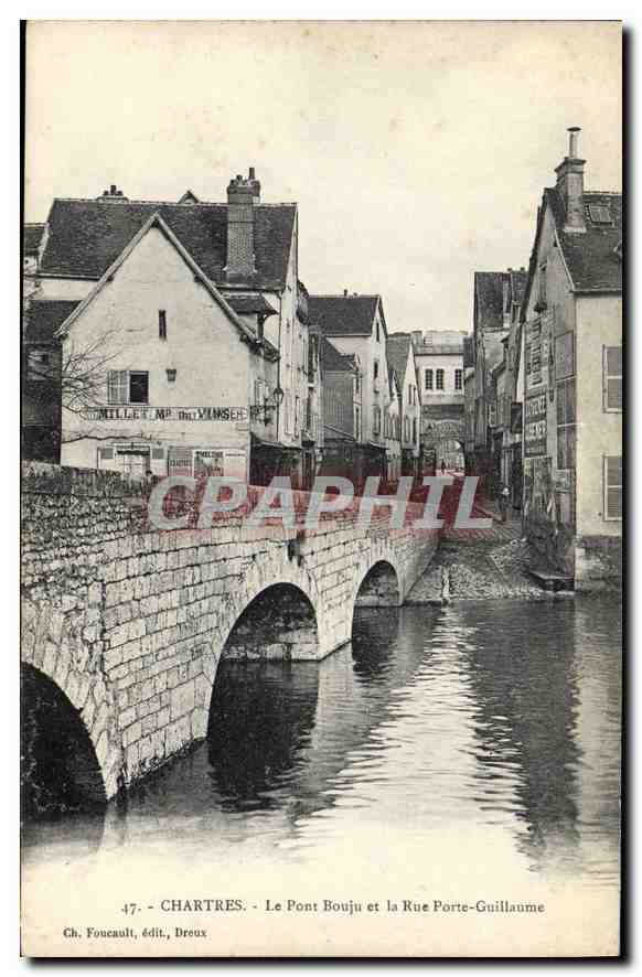 Chartres - Le Pont Bouju et la Rue Porte-Guillaume — Ch. Foucault, édit., Dreux