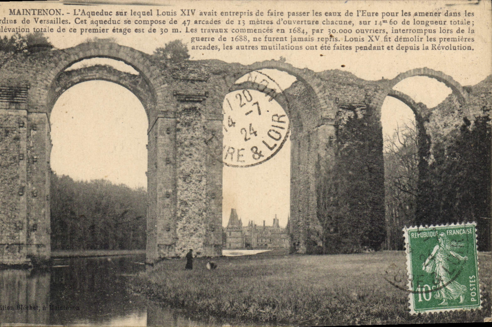 Maintenon - L'aqueduc sur lequel Louis XIV avait entrepris de faire passer les eaux de l'Eure pour les amener dans les jardins de Versailles — édition Blècher, à Maintenon