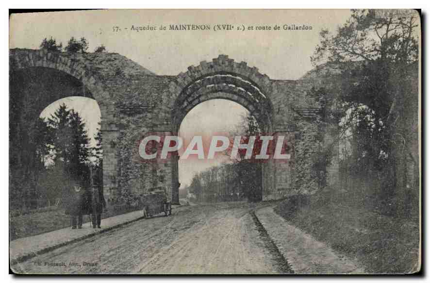 Aqueduc de Maintenon (XVIIe s.) et route de Gallardon — Éditeur : F. Ponceault, Ault, Drôme