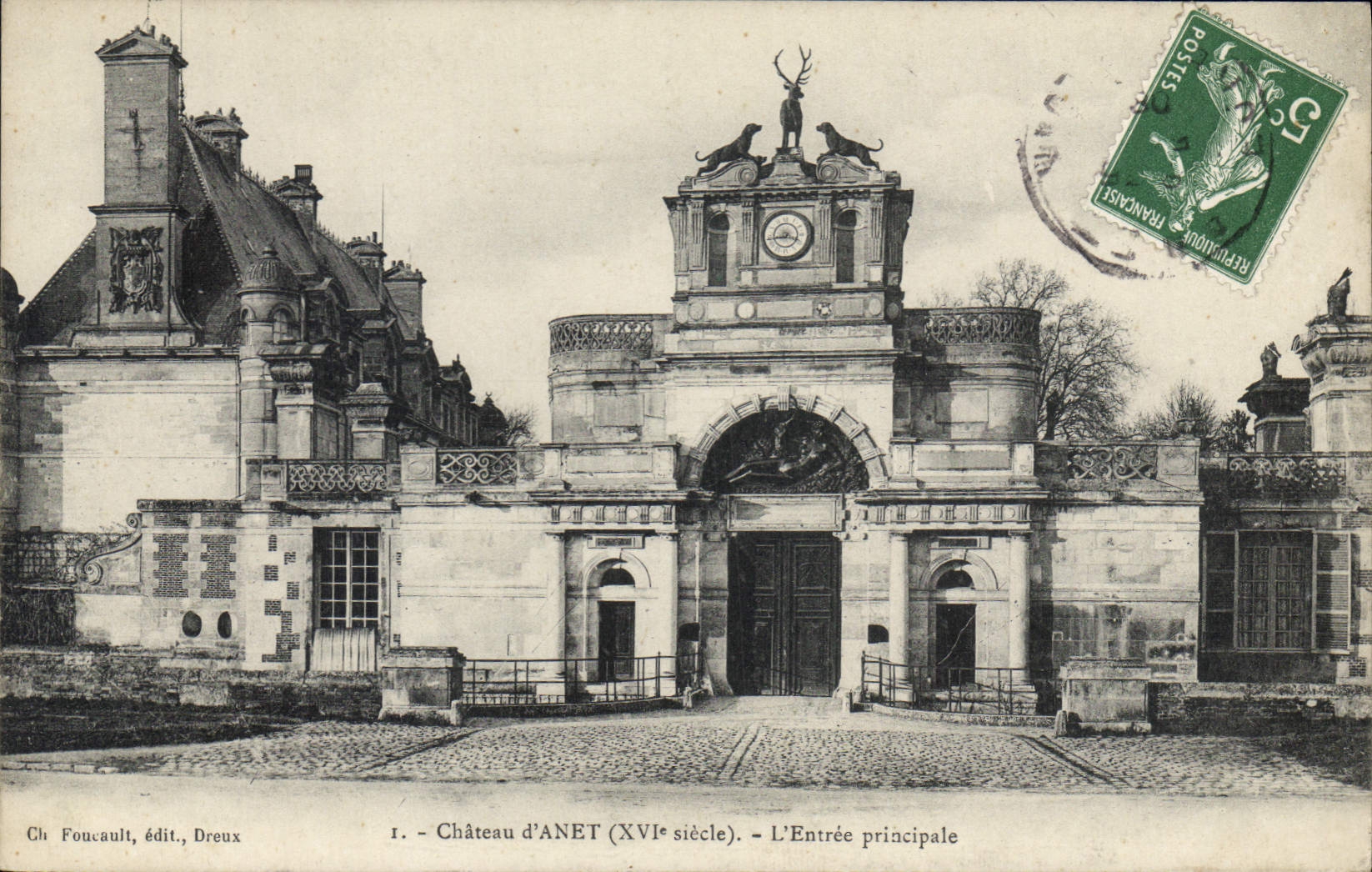 Château d'Anet (XVIe siècle) — L'Entrée principale — Ch. Foucault, édit., Dreux