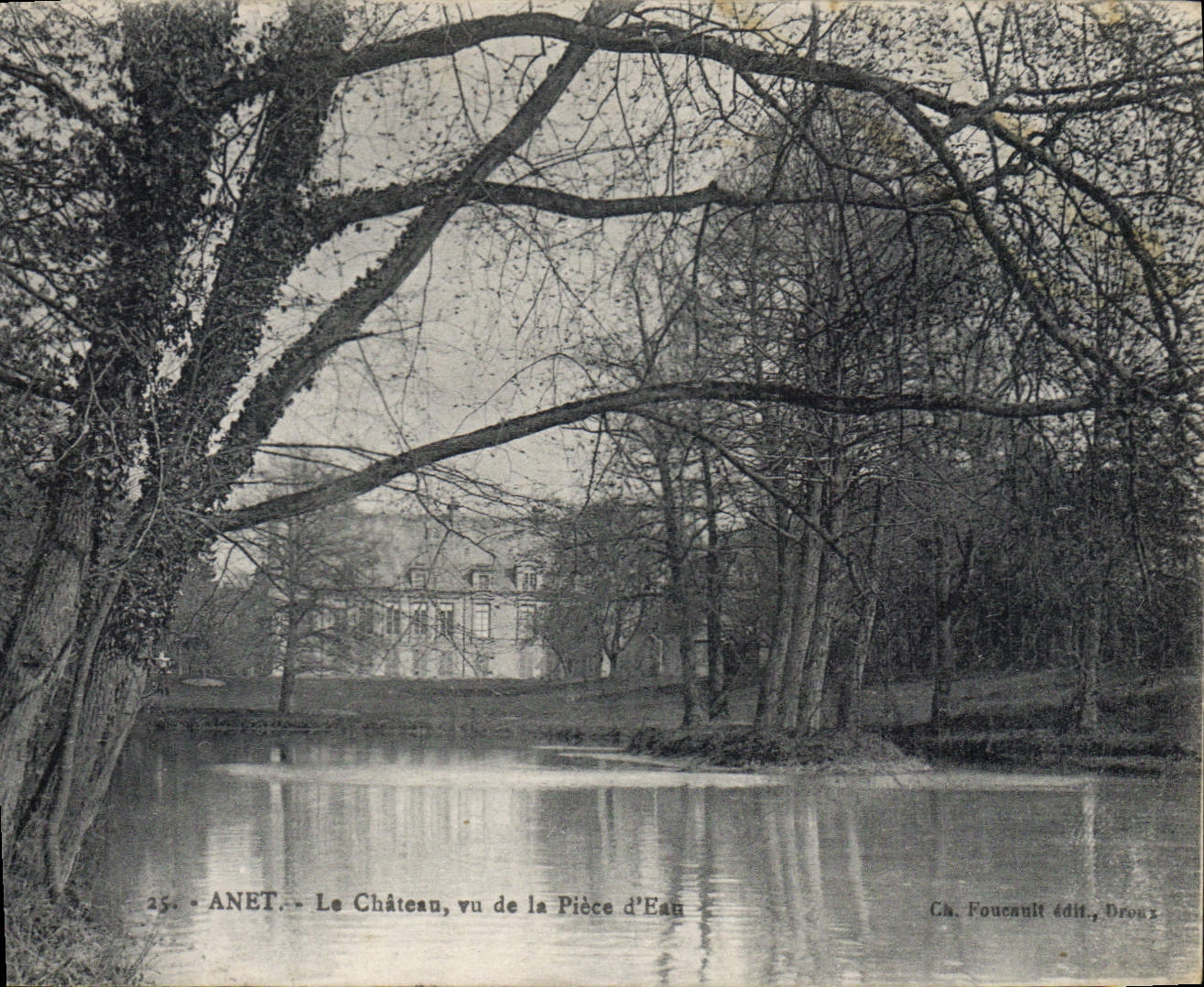 ANET - Le Château, vu de la Pièce d'Eau — Ch. Foucault édit., Droux
