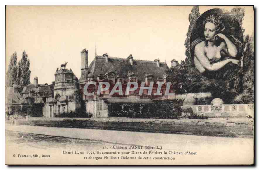 CPA Chateau d'Anet E et L Henri II en 1552 fit construite pour Diane de Poitiers le Chateau d'Anet e