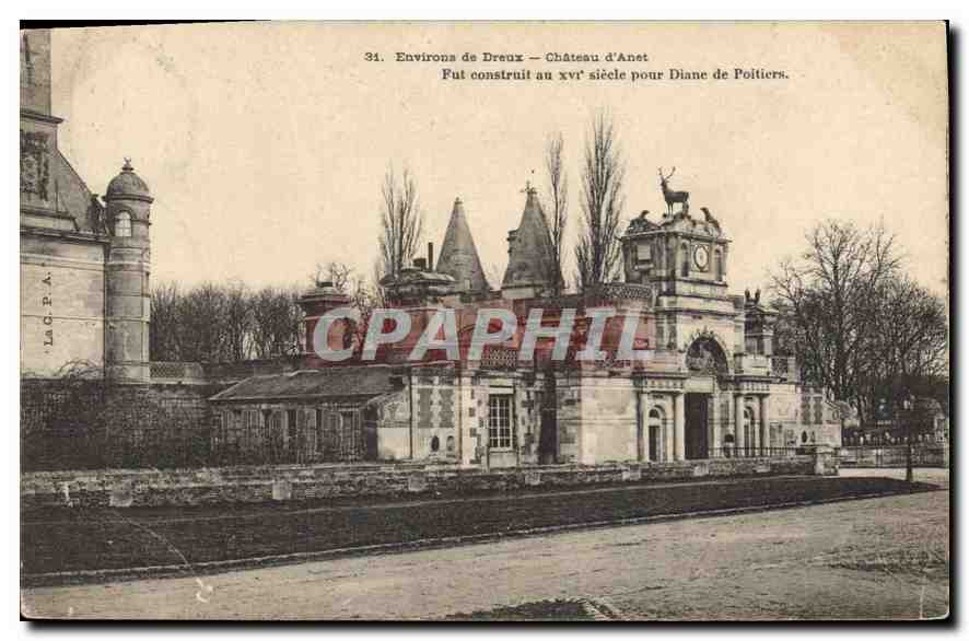 CPA Environs e Dreux Chateau d'Anet Fut construit au XVI siecle pour Diane de Poltiers