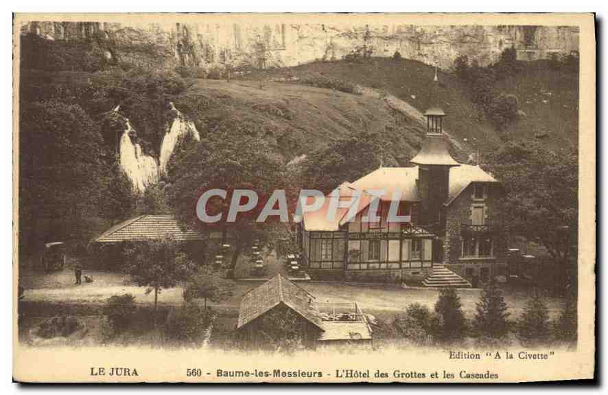 Baume-les-Messieurs - Das Höhlenhotel und die Wasserfälle — Édition 'À la Civette' n°560