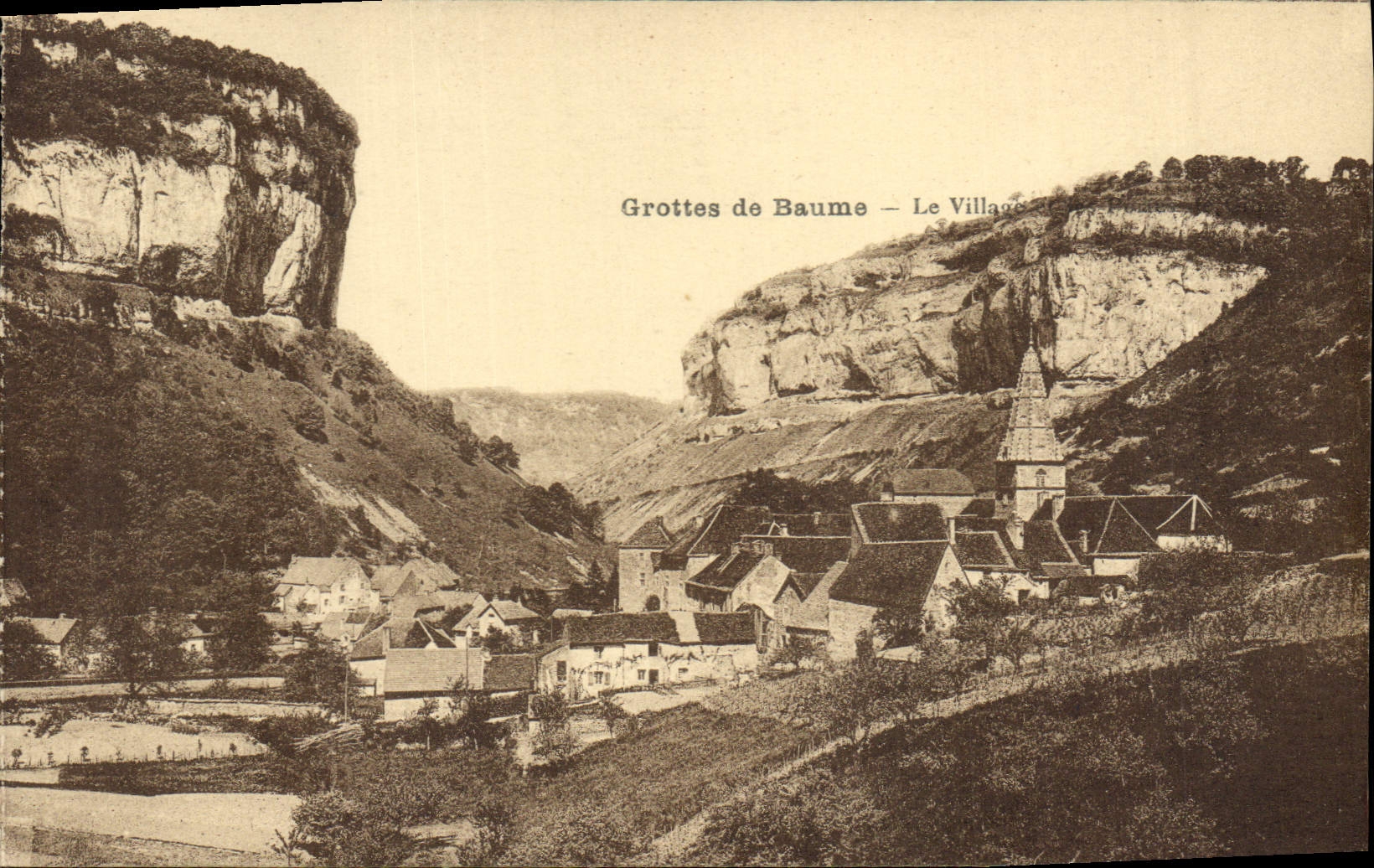 Grottes de Baume — Le Village — Éditeur : Les Port Henri & Cie, Toulouse