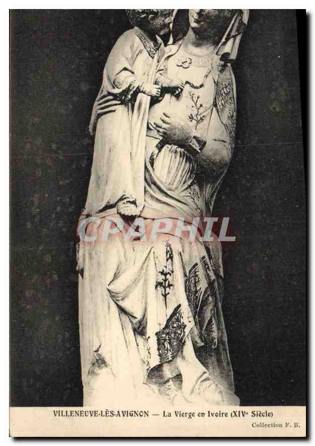 CPA Villeneuve les Avignon La Vierge en Ivoire XV siecle 