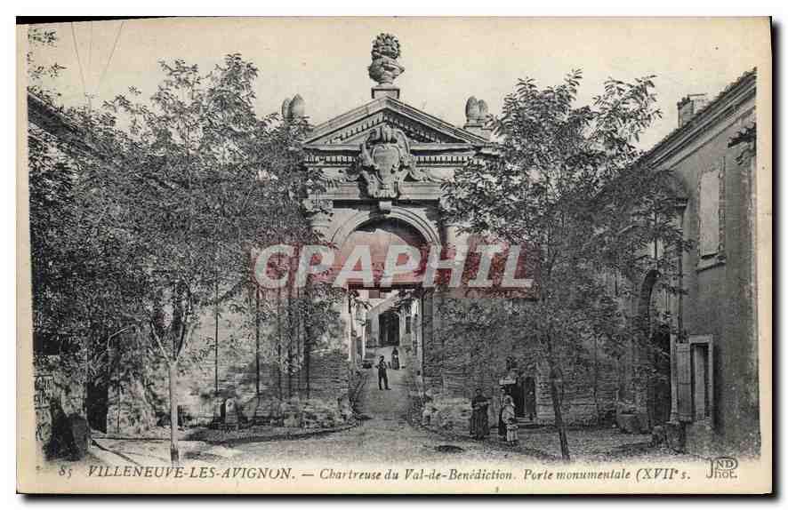 CPA Villeneuve les Avignon Chartreuse du Val de Benediction Porte monumentale XVII 