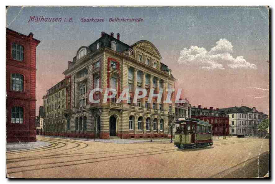 CPA Mulhausen IE Sparkasse Belforterstrasse Tramway