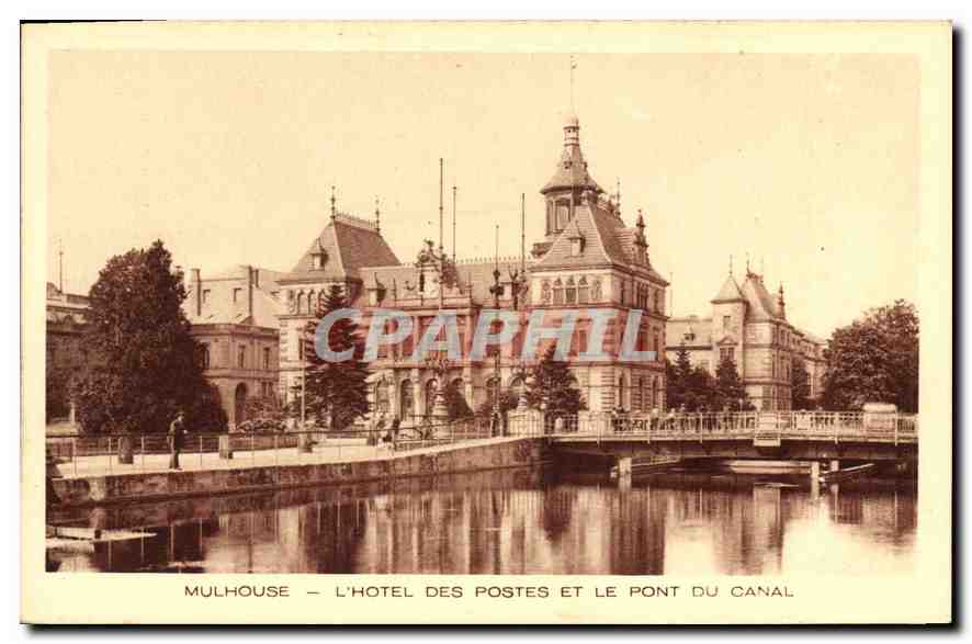 CPA Mulhouse L'Hotel des Postes et le Pont du Canal 
