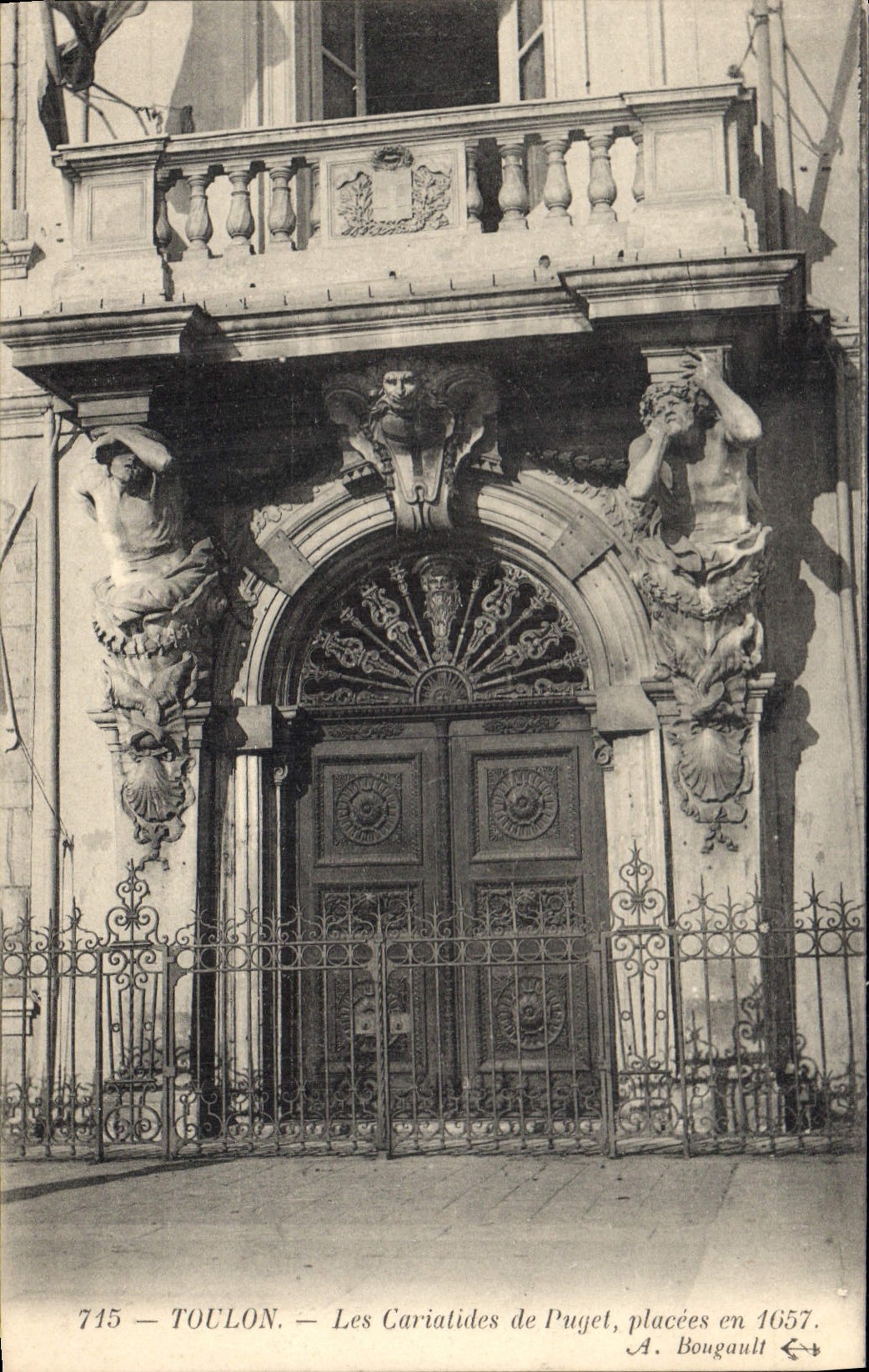 Toulon — Les Cariatides de Puget, placées en 1657 — A. Bougault, n° 715