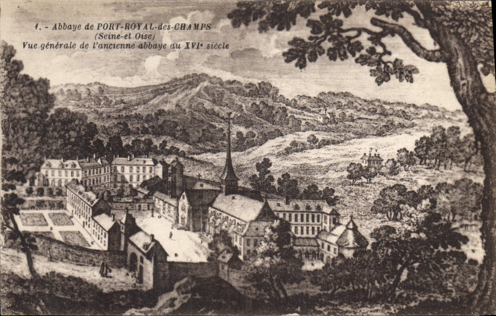 Abbaye de PORT-ROYAL-des-CHAMPS — Vue générale de l'ancienne abbaye au XVIe siècle — Éditeur : F. David, 22, rue David, Versailles