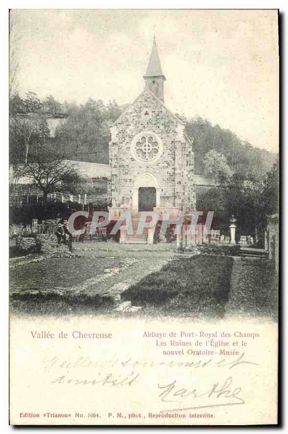 Vallée de Chevreuse — Abbaye de Port-Royal des Champs, les ruines de l'église et le nouvel oratoire-musée — Édition Trianon, No. 1064
