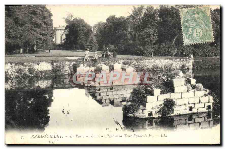 Ramboillet - Le Parc - Le vieux Pont et la Tour François Ier - LL.