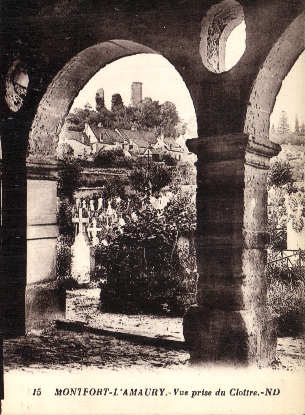 Montfort-l'Amaury — Vue prise du Clottage — Éditeur ND, n° 15