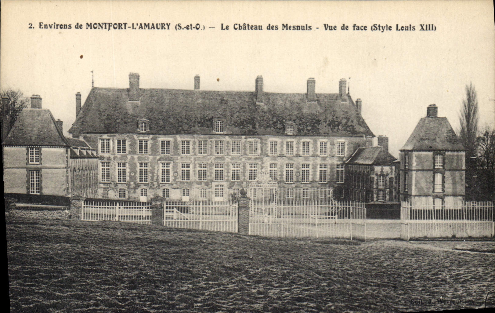 Entornos de MONTFORT-L'AMAURY — El Castillo de los Mesnuls — Vista frontal (Estilo Luis XIII) — Editor J. Warreux