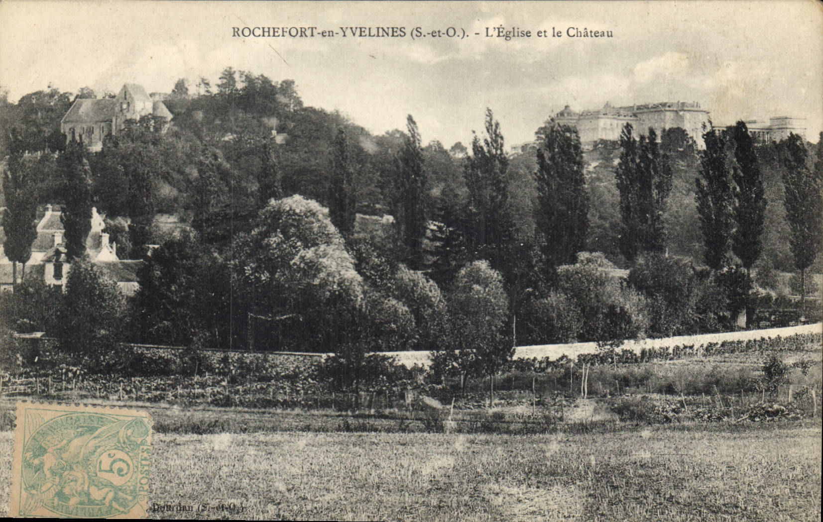 Rochefort-en-Yvelines (S.-et-O.) — L'Église et le Château — éditeur Porteau (S.-et-O.)