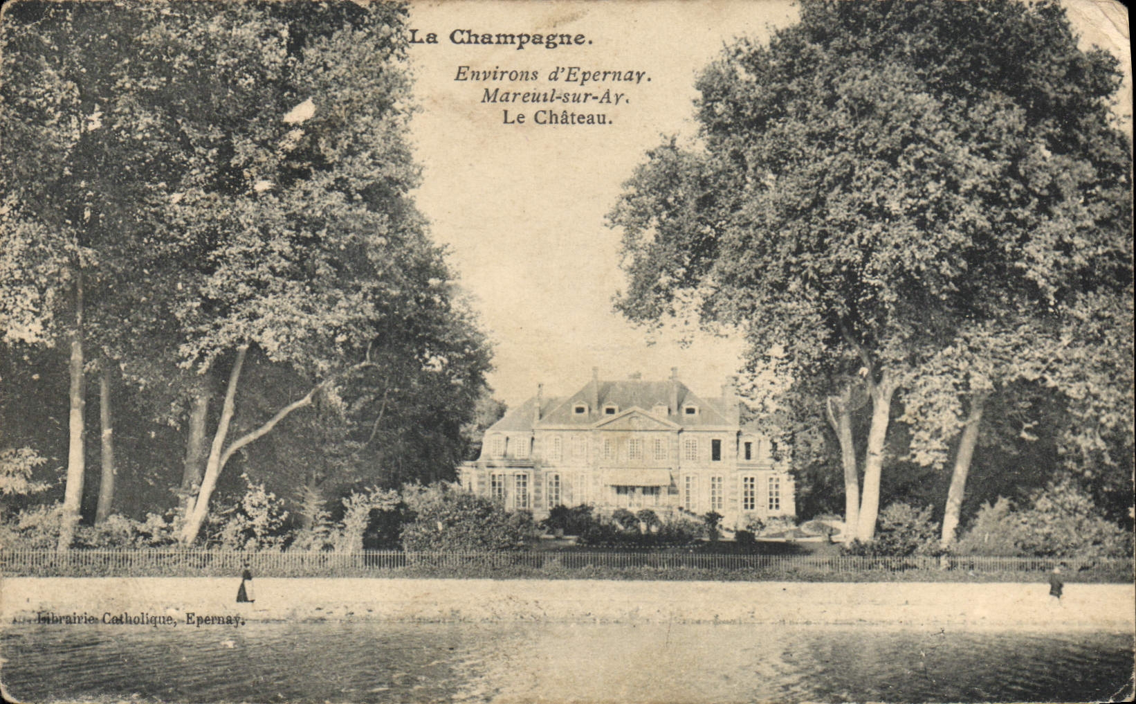 Le Château — Environs d'Epernay, Mareuil-sur-Ay — Librairie Catholique, Epernay