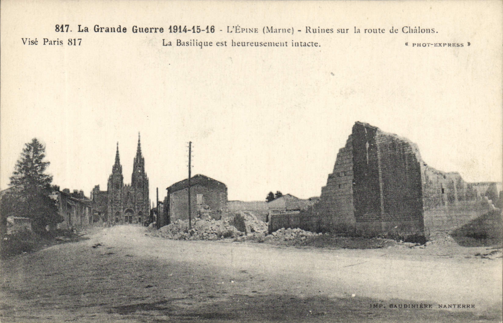 L'Épine (Marne) — Ruines sur la route de Châlons — La Basilique est heureusement intacte — IMP. BAUDINIÈRE NANTERRE
