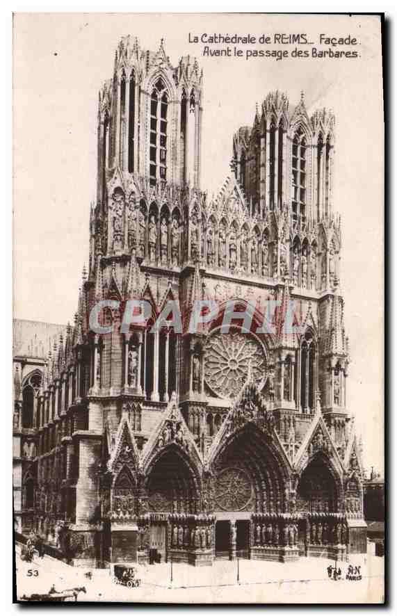 La Cathédrale de REIMS — Façade. Avant le passage des Barbares. — AN PARIS N° 53