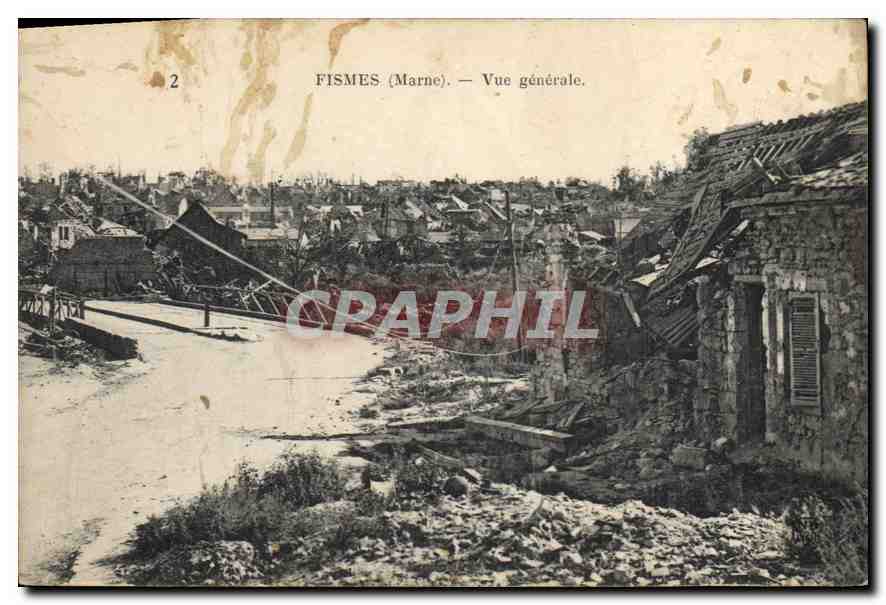 CPA Fismes Marne Vue generale Militaria
