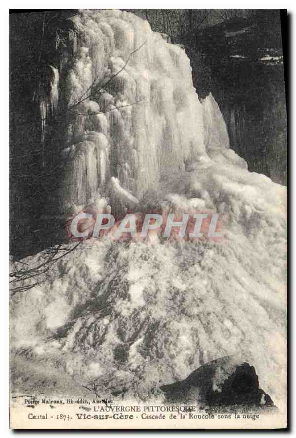 CPA Vic sur Cere Cascade de la Roucole sous la neige 