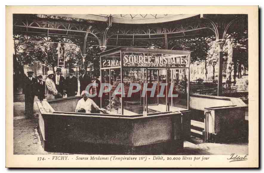 Vichy - Source Mesdames (Température 16°) - Débit 20.000 litres par jour — Éditeur Idéal, n° 374