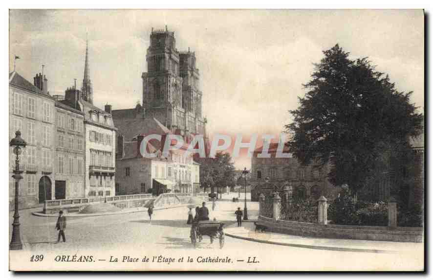 Orléans — La Place de l'Étape et la Cathédrale — LL. n° 439