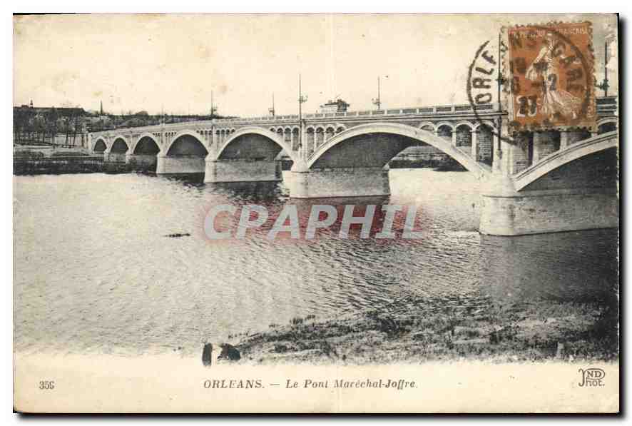 CPA Orleans Le Ponl Marechal Joffre 
