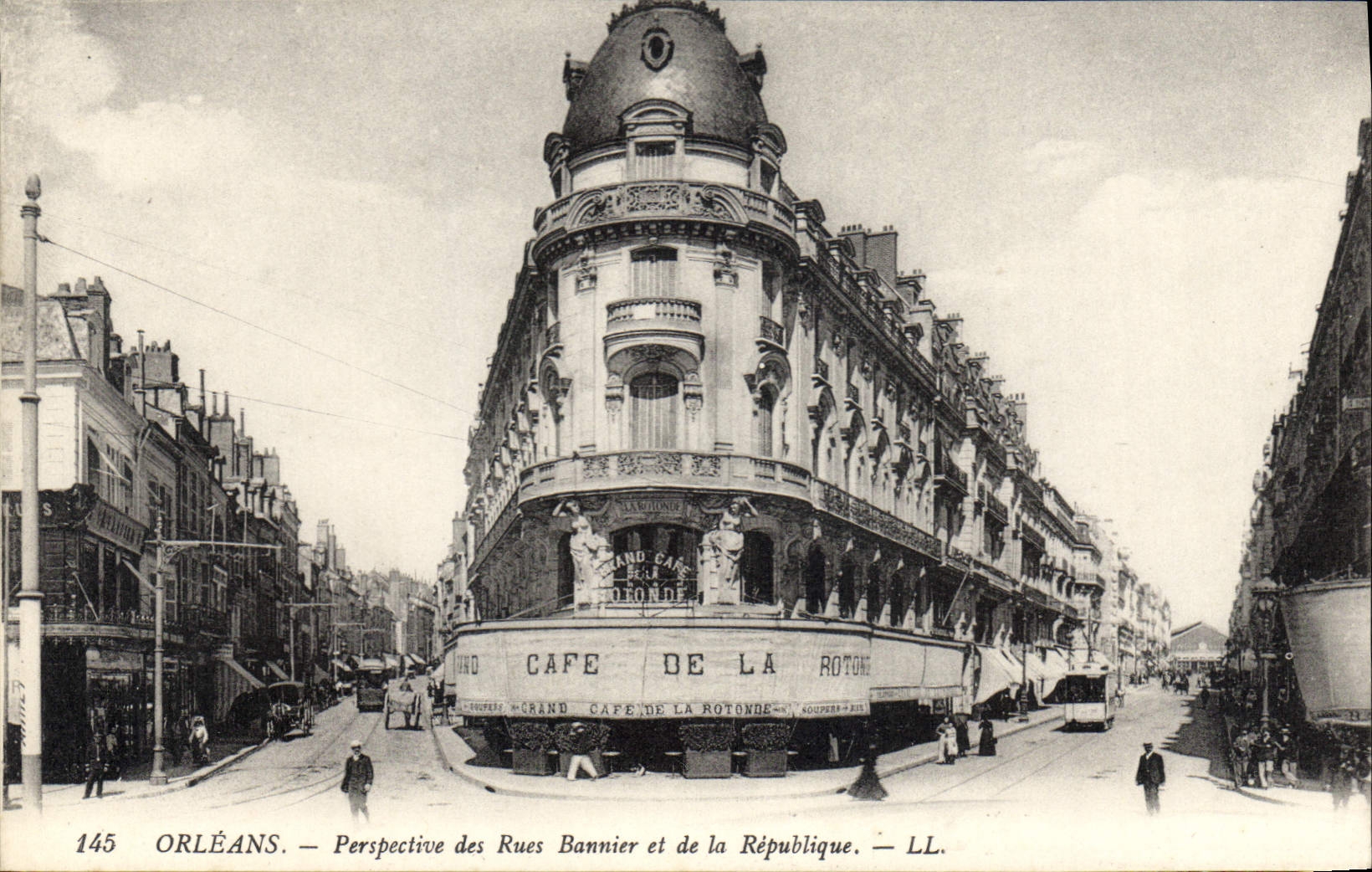 Orléans — Perspective des Rues Bannier et de la République — LL. — Grand Café de la Rotonde