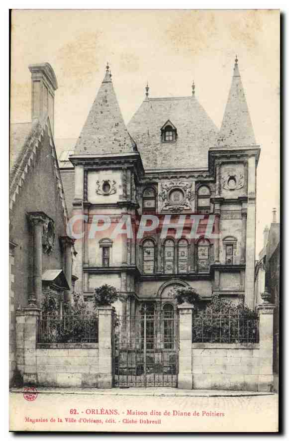 CPA Orleans Maison dite de Diane de Poitiers 