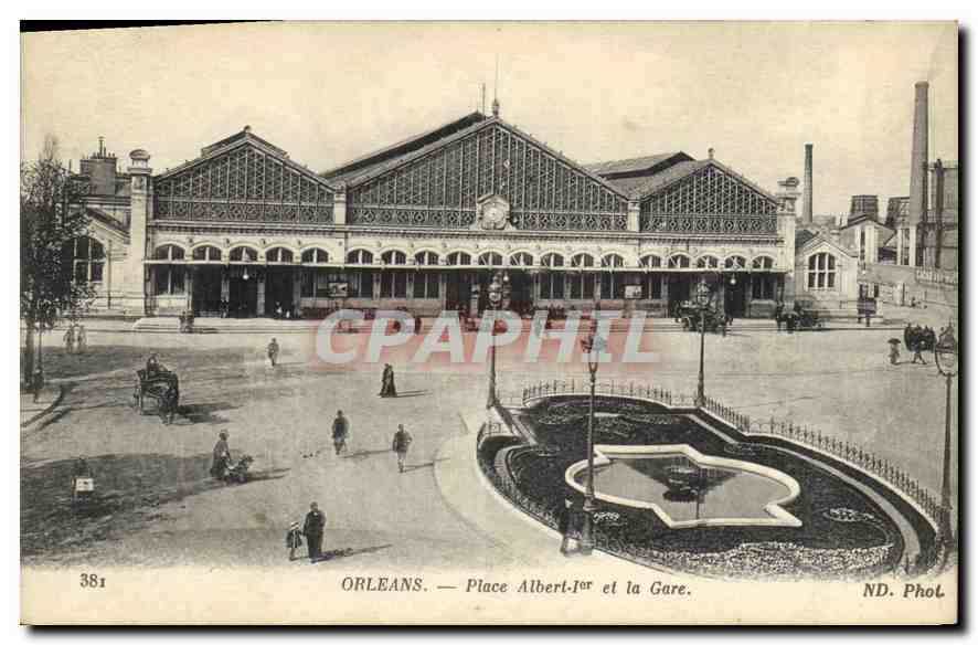CPA Orleans Place Albert I et la Gare 