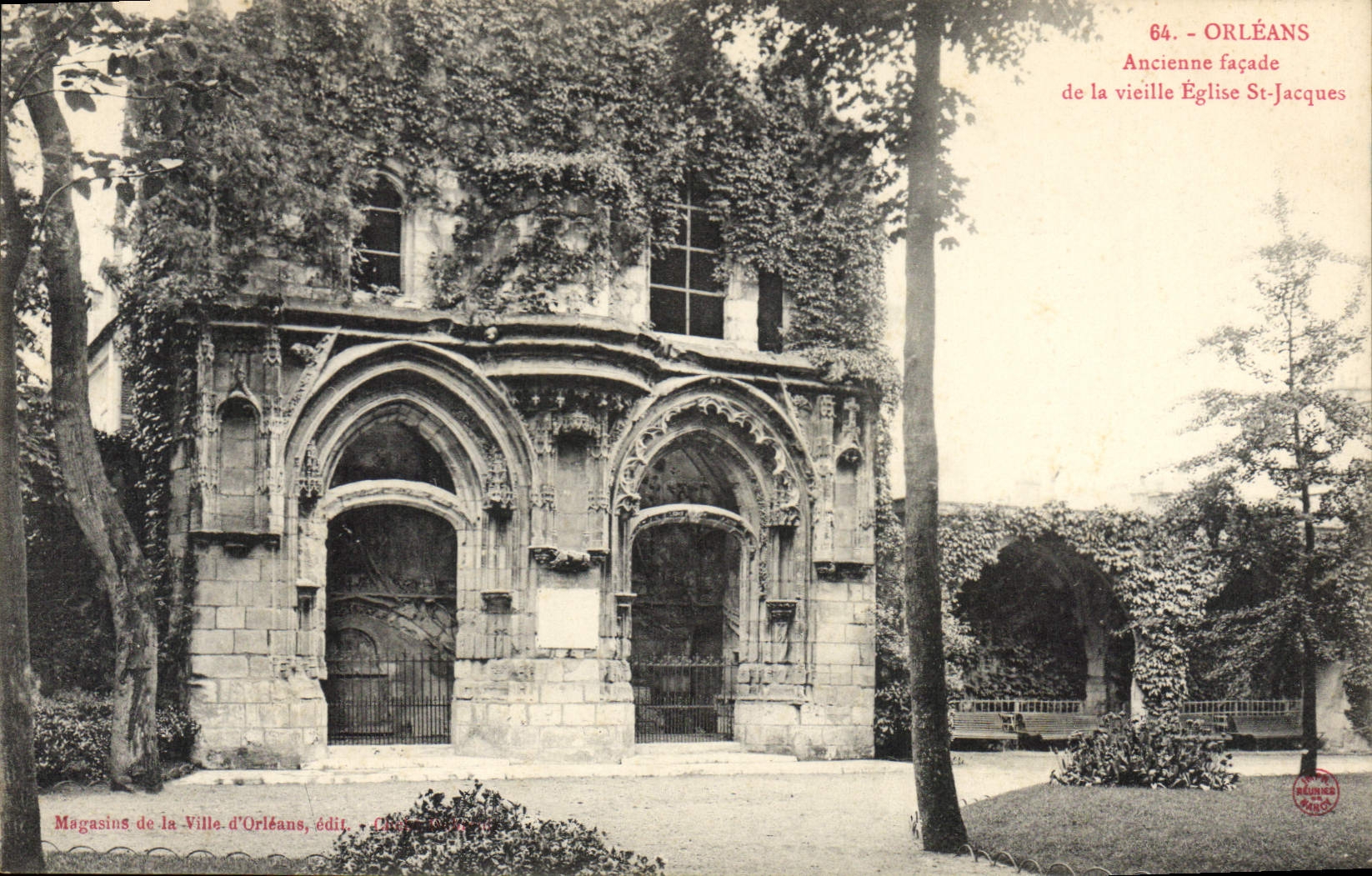 Orléans — Ancienne façade de la vieille église St-Jacques — Magasins de la Ville d'Orléans, édit.