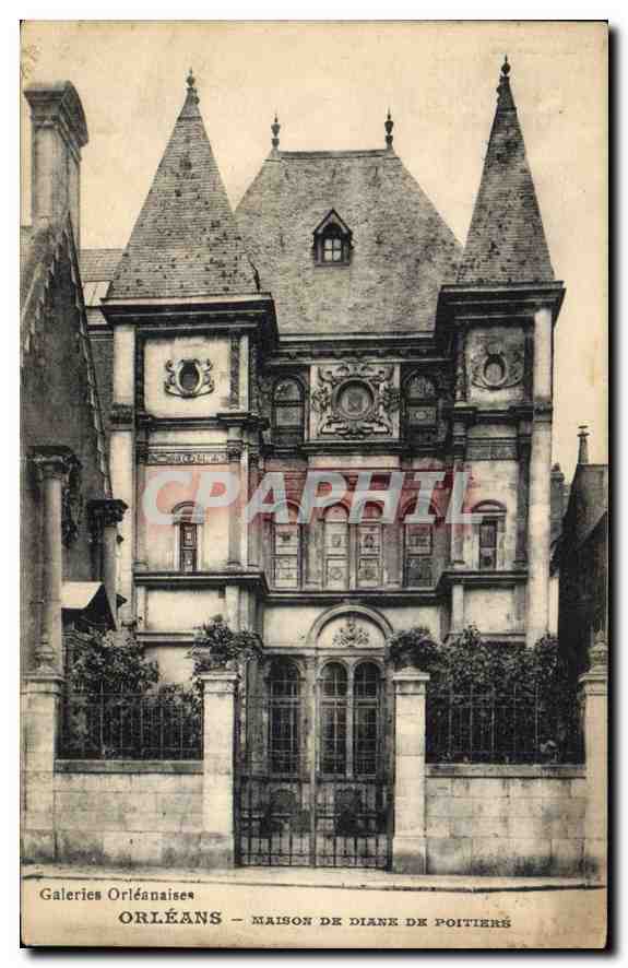 CPA Orleans Maison de Diane de Poitiers 