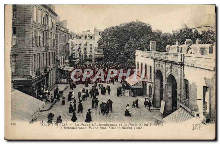 Saint-Malo — La Place Chateaubriand et la Porte Saint-Vincent — JND Hot, n°136