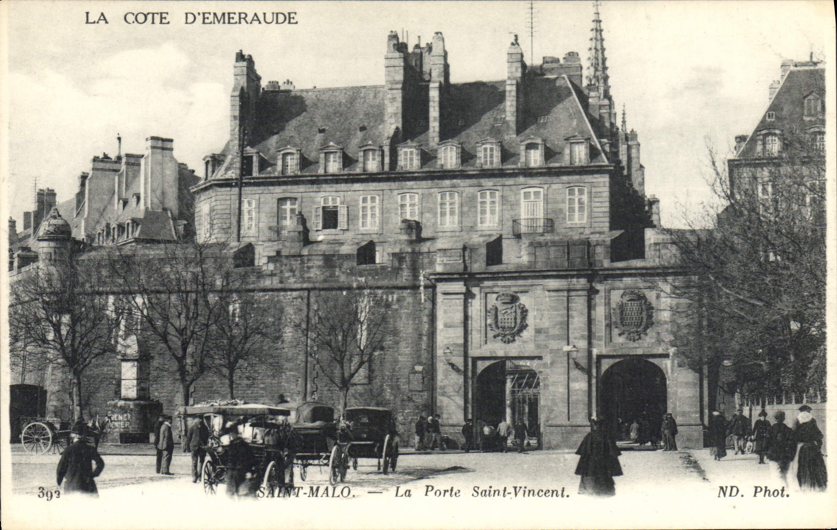 Saint-Malo — La Porte Saint-Vincent — ND. Phot.