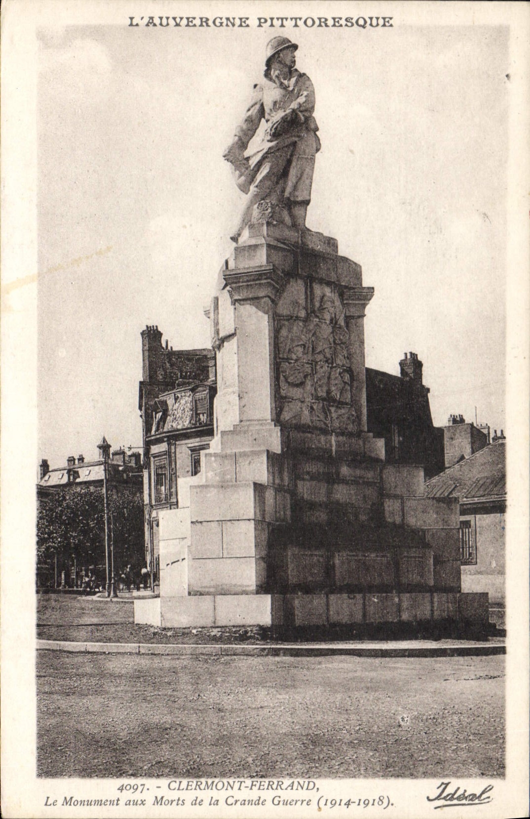 CPA Clermont Ferrand le monument aux Morts de la grande Guerre 1914 1918 