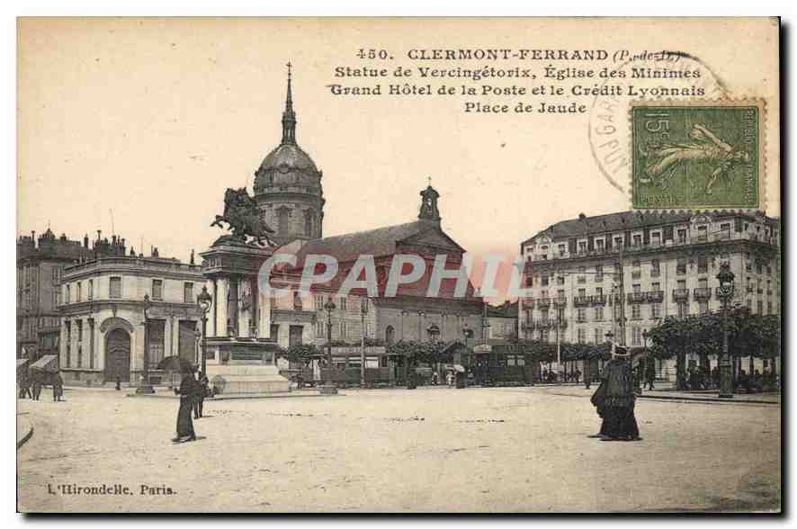 CPA Clermont Ferrand P de D statue de Vercingetorix Eglise des Minimes grand hotel de la poste et le