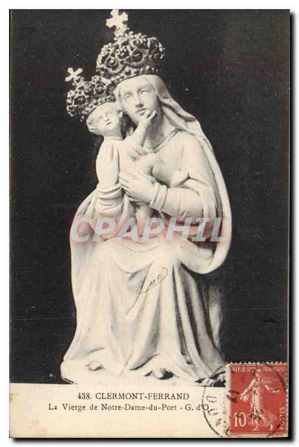 CPA Clermont Ferrand la vierge de Notre Dame du port 