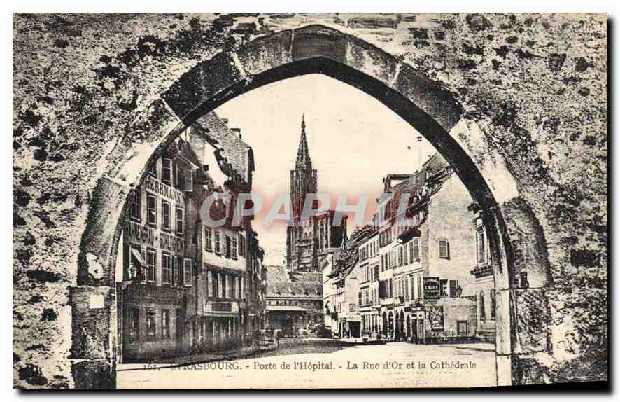 CPA Strasbourg Porte de l'Hopital La Rue d'Or et la Cathedrale 