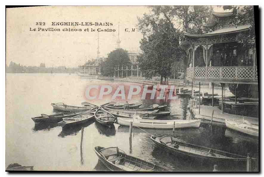 Enghien-les-Bains — Le Pavillon chinois et le Casino — C. M. n°322