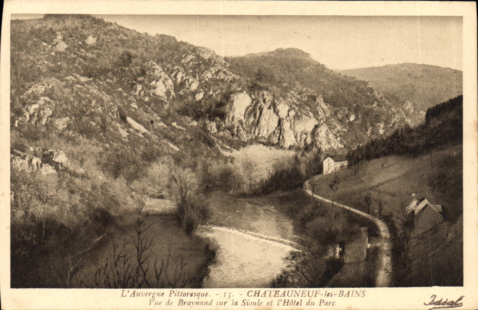 CPA L'Auvergne pittoresque Chateauneuf les Bains vue de Braynand sur la Sioule et l'hotel du parc 