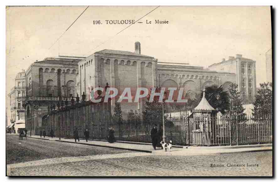 Toulouse — Le Musée — Édition Clemence Isaure, n° 196 - Anverso